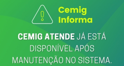 Informamos a conclusão da manutenção do Cemig Atende Web que ocorreu neste final de semana