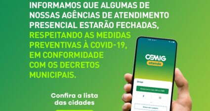 Confira a lista das cidades com agências de atendimento presencial fechadas conforme os Decretos Municipais