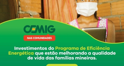Mais de 114 mil famílias são beneficiadas pelo Programa Cemig nas Comunidades em Minas Gerais  