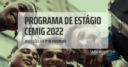 Inscrições para Programa de Estágio da Cemig vão até a próxima semana