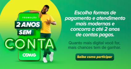 “2 Anos Sem Conta Cemig”: cadastre-se até quarta-feira (15/11) e participe do 13º sorteio