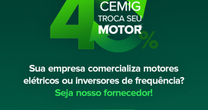 Cemig concederá bônus de 40% na compra de novos motores